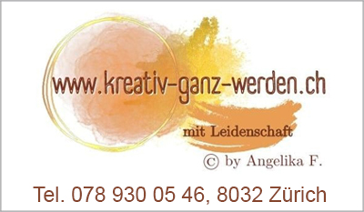 Kreativ-Ganz-Werden – Zürich