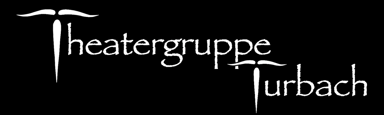 Theatergruppe Turbach Theatergruppe Turbach