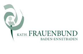 Katholischer Frauenbund Baden-Ennetbaden Katholischer Frauenbund Baden-Ennetbaden