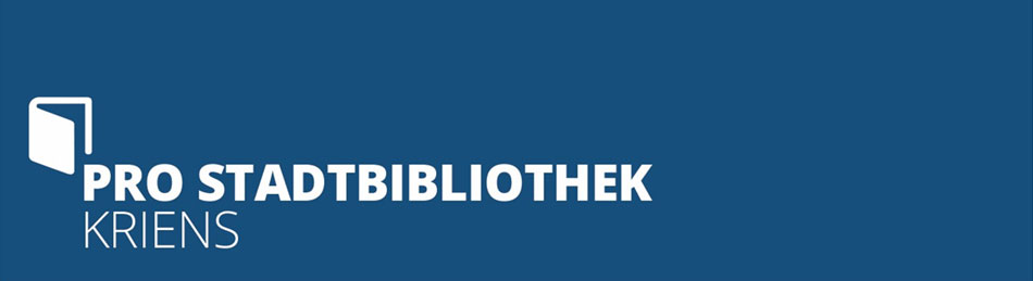 PRO STADTBIBLIOTHEK KRIENS PRO STADTBIBLIOTHEK KRIENS